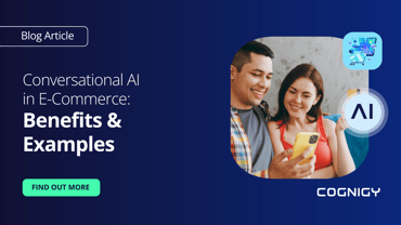 Conversational AI in E-Commerce: Benefits & Examples