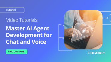 New Cognigy.AI Video Tutorials: Master AI Agent Development for Chat and Voice